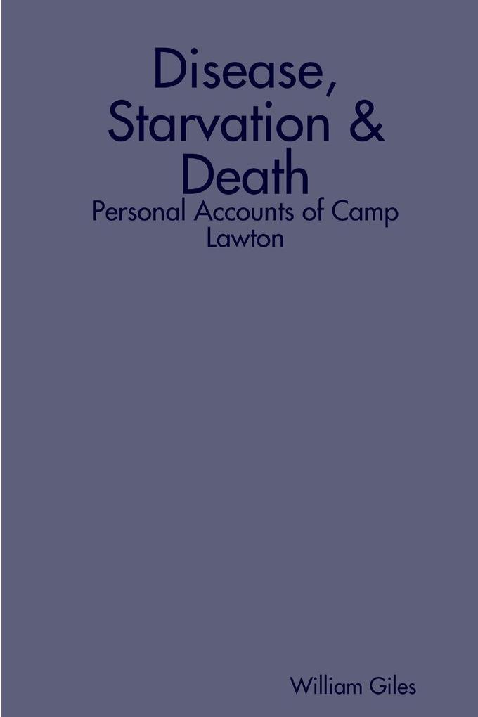 Disease Starvation & Death