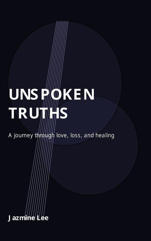Unspoken Truths