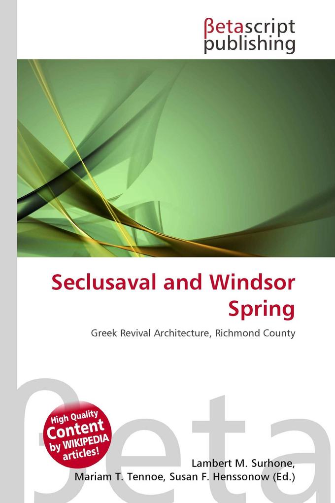 Seclusaval and Windsor Spring