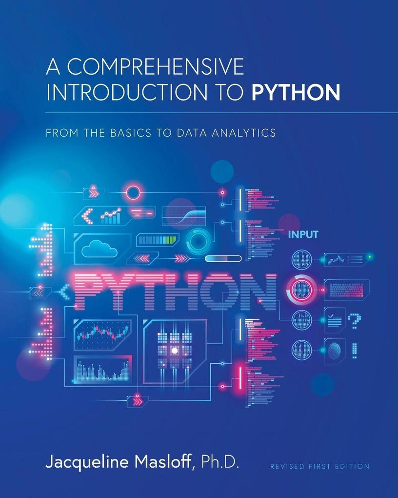 A Comprehensive Introduction to Python