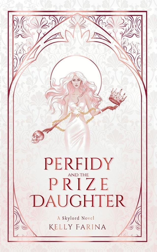 Perfidy and the Prize Daughter