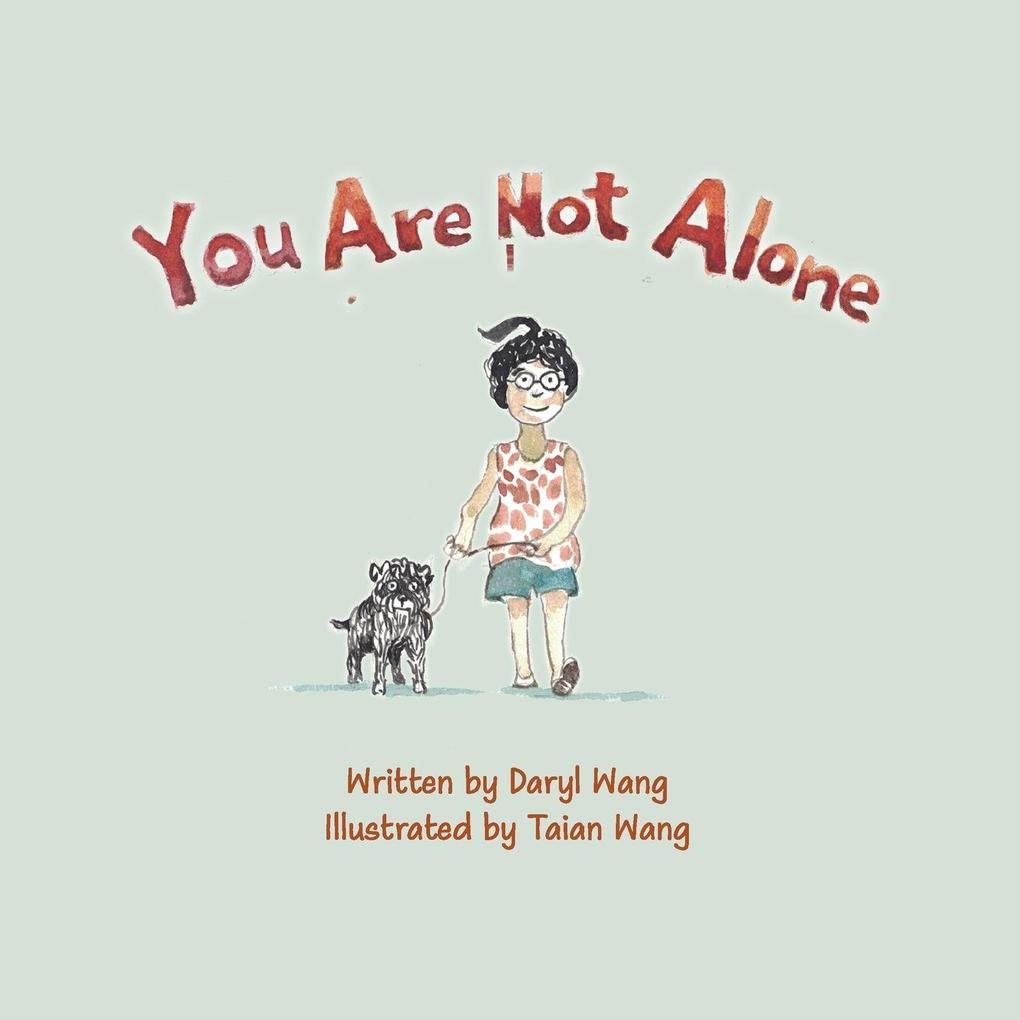 You Are Not Alone