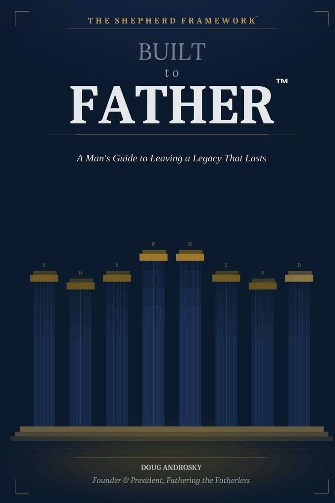 Built to Father