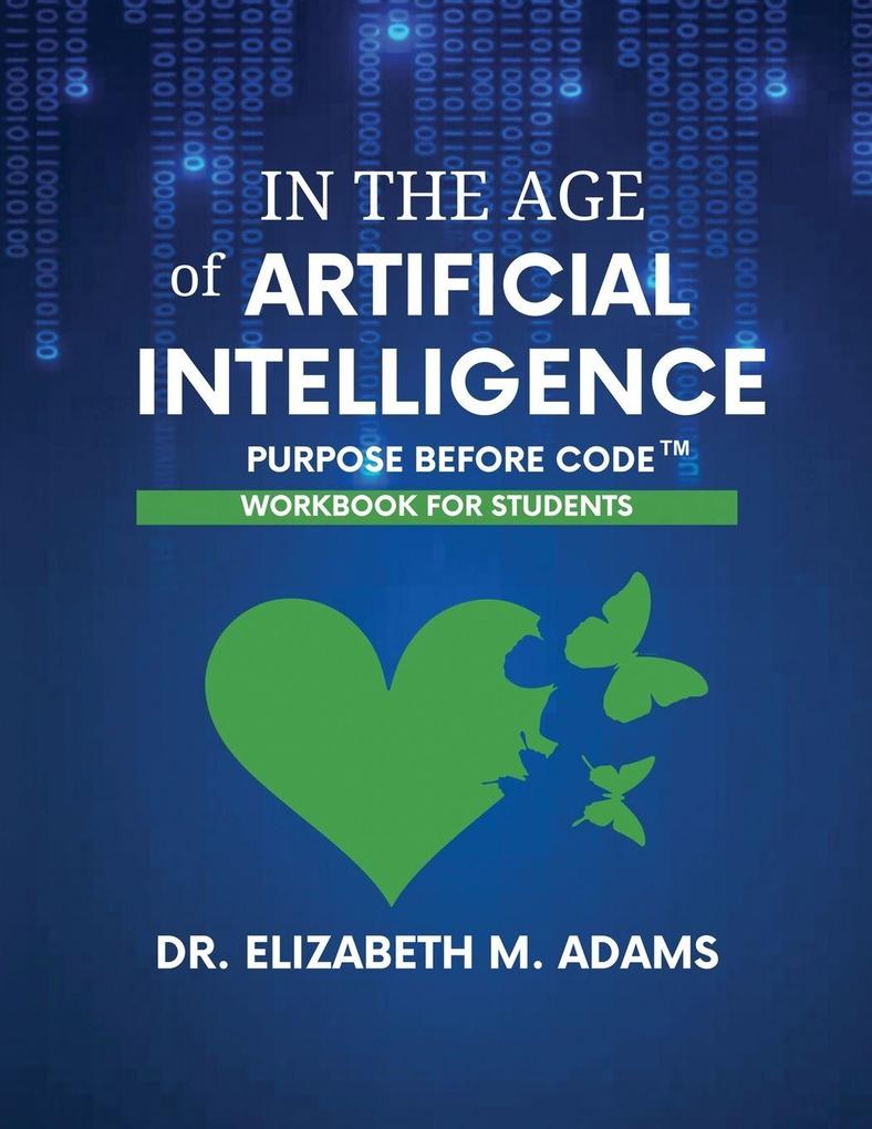 In the Age of Artificial Intelligence - Workbook for Students