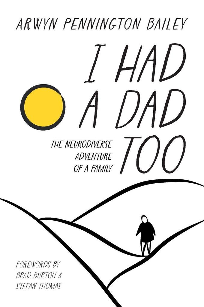 I Had a Dad Too