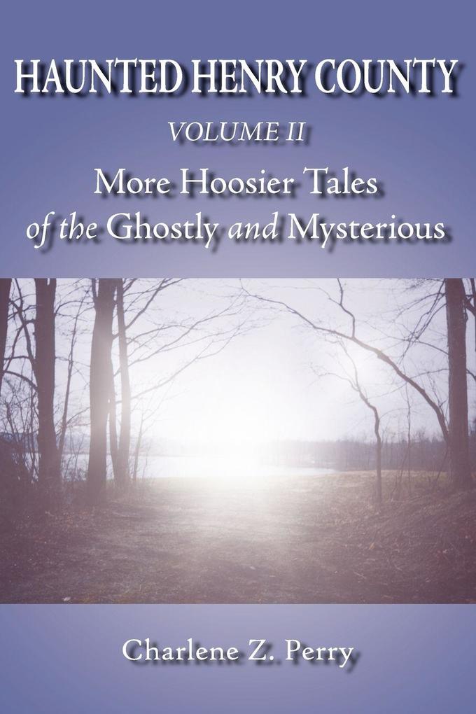 Haunted Henry County Volume II