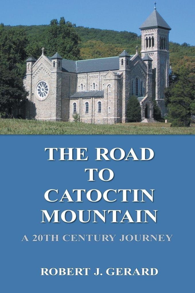 The Road To Catoctin Mountain