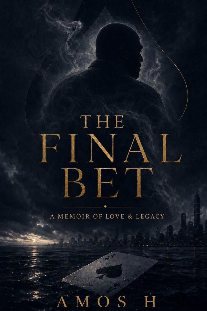 THE FINAL BET
