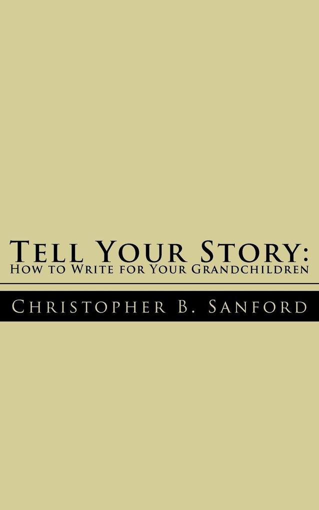 Tell Your Story