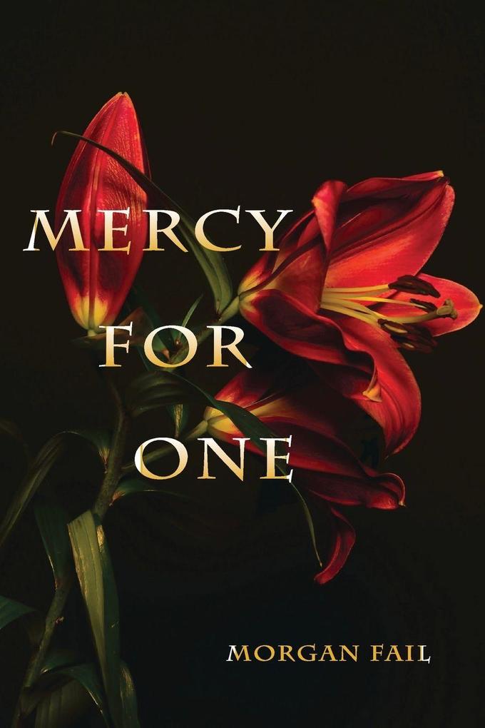 Mercy For One