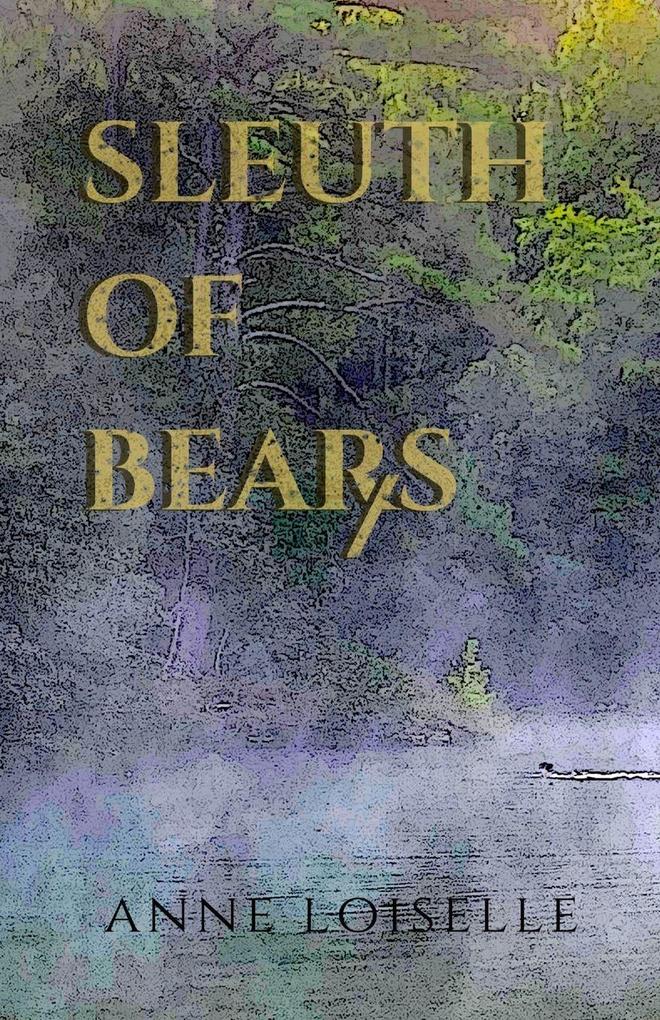 Sleuth of Bears