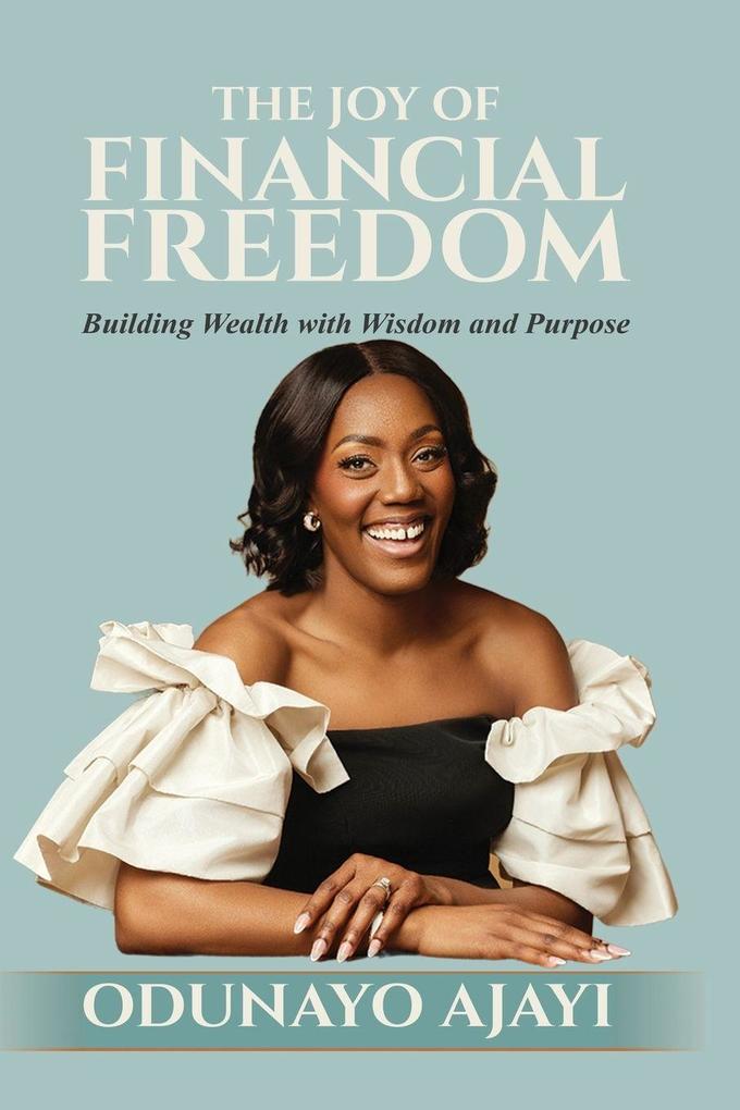 The Joy of Financial Freedom