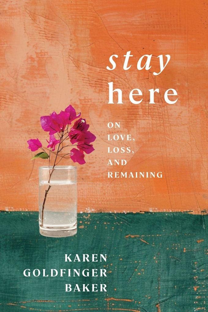 Stay Here