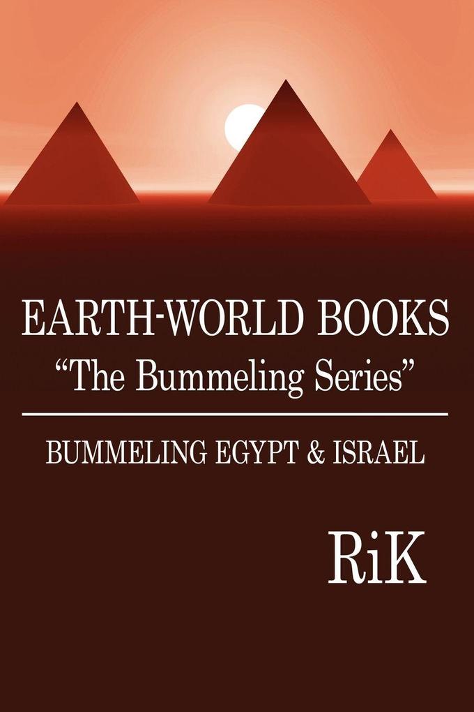 EARTH-WORLD BOOKS 'The Bummeling Series'