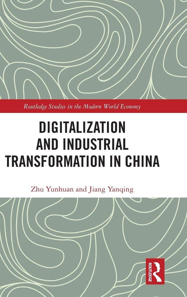 Digitalization and Industrial Transformation in China