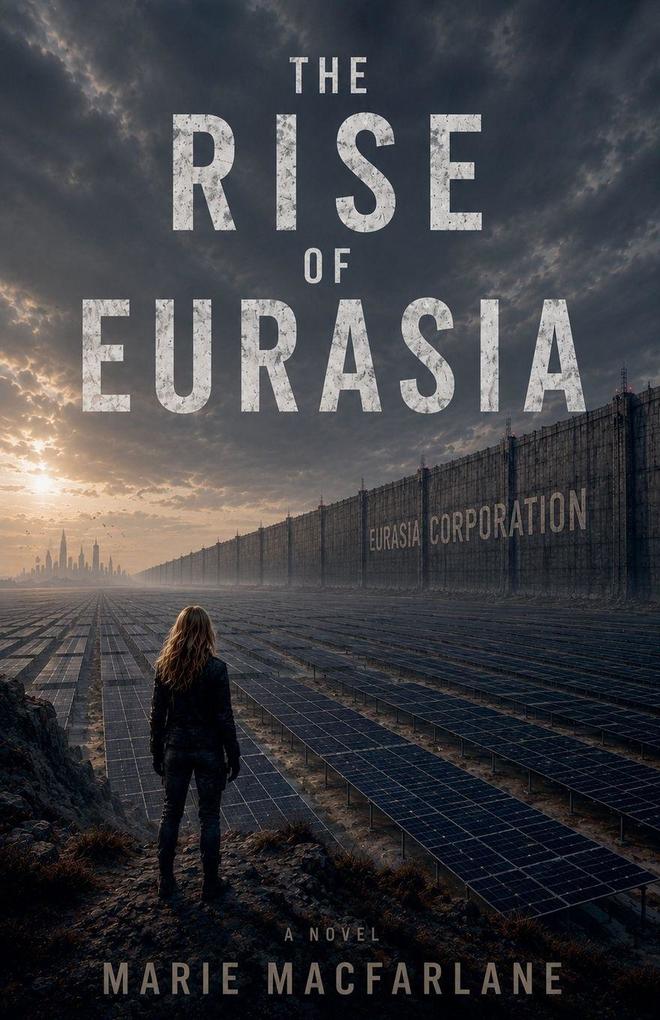 The Rise of Eurasia