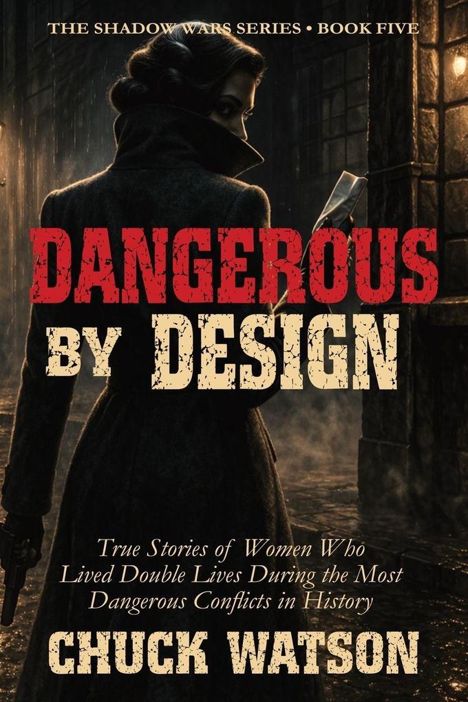 Dangerous By Design
