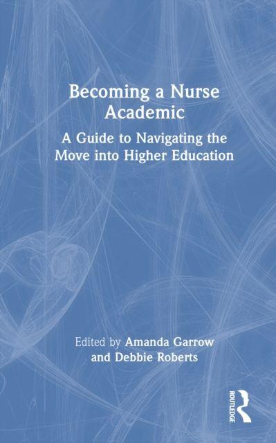 Becoming a Nurse Academic