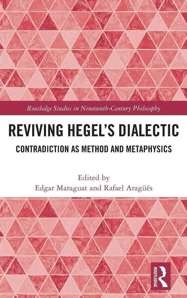 Reviving Hegel's Dialectic
