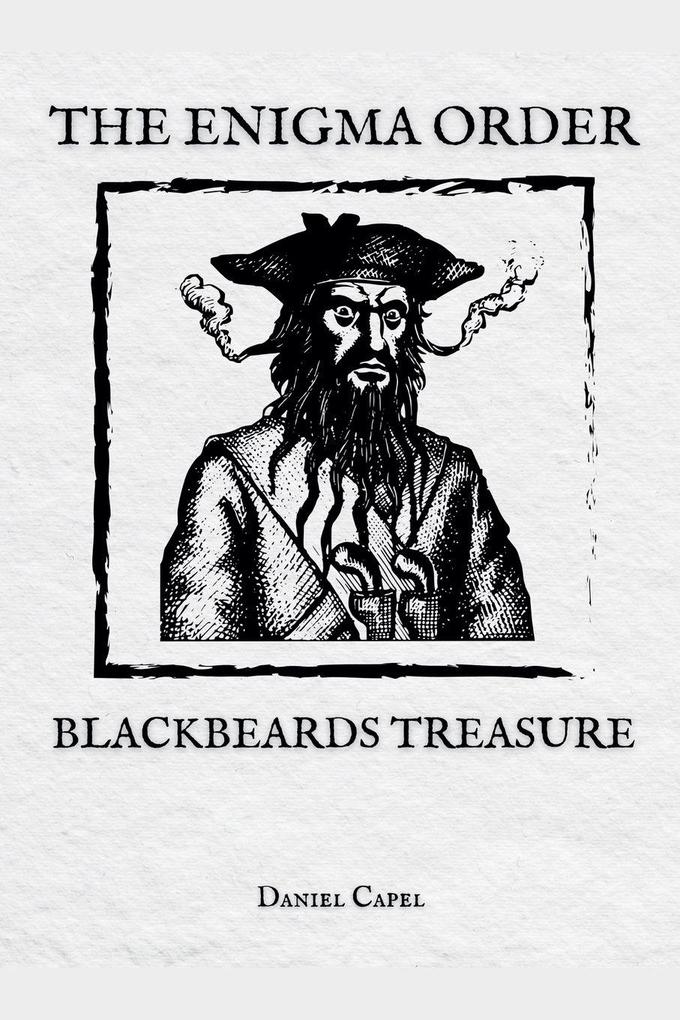 The Enigma Order - Blackbeards Treasure
