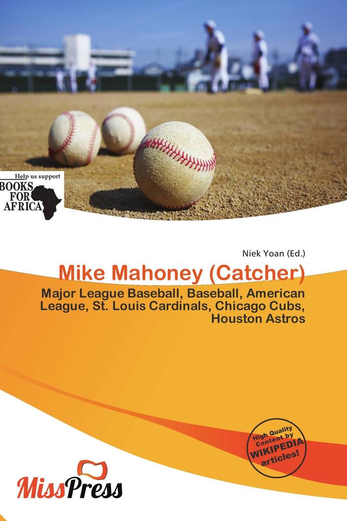 Mike Mahoney (Catcher)
