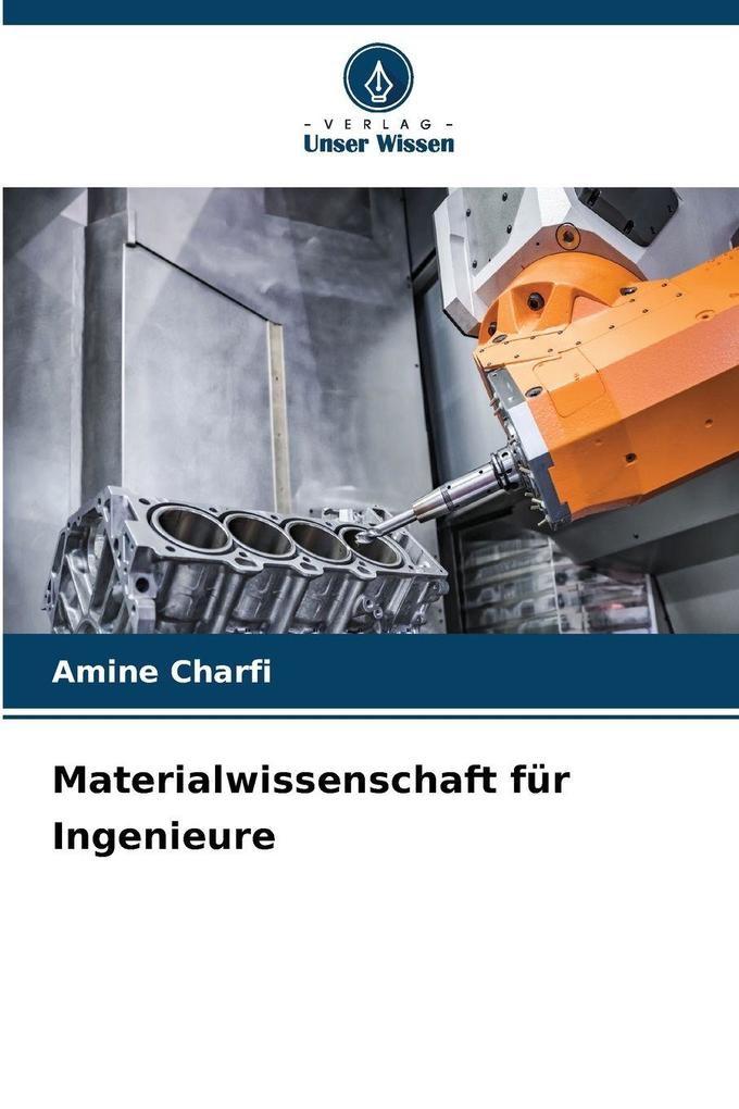 Materialwissenschaft für Ingenieure