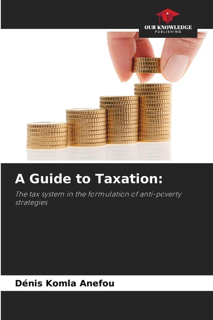 A Guide to Taxation: