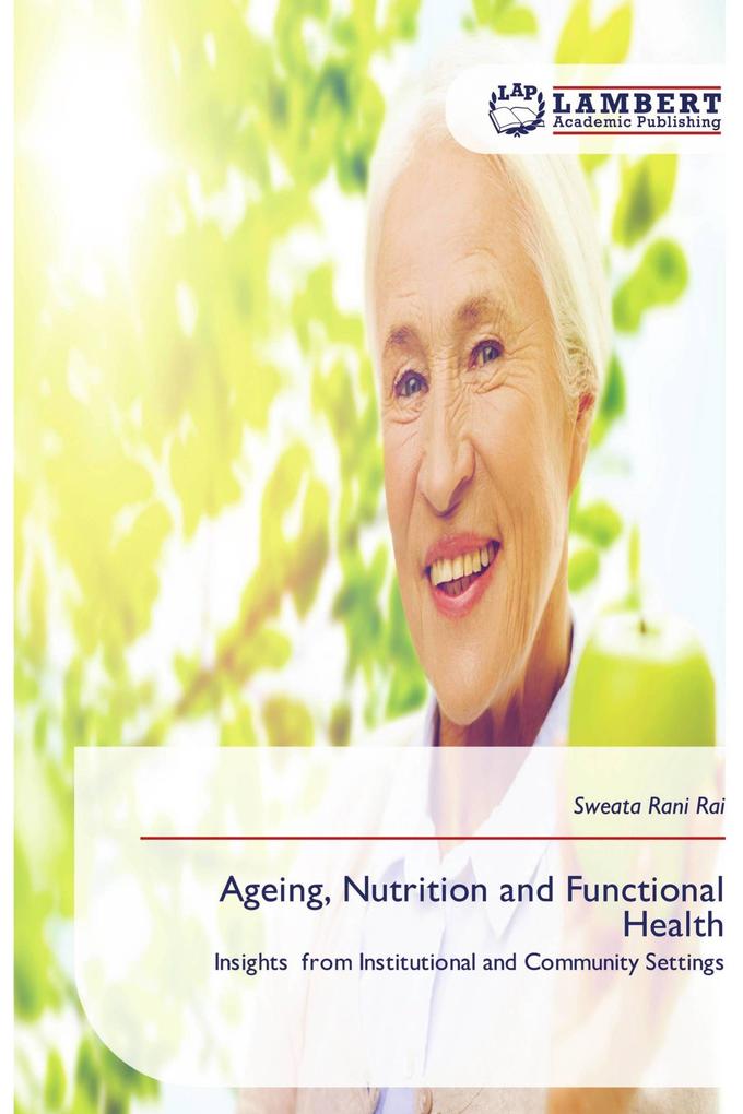 Ageing Nutrition and Functional Health