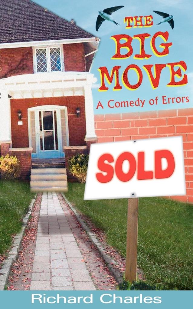 The Big Move a Comedy of Errors