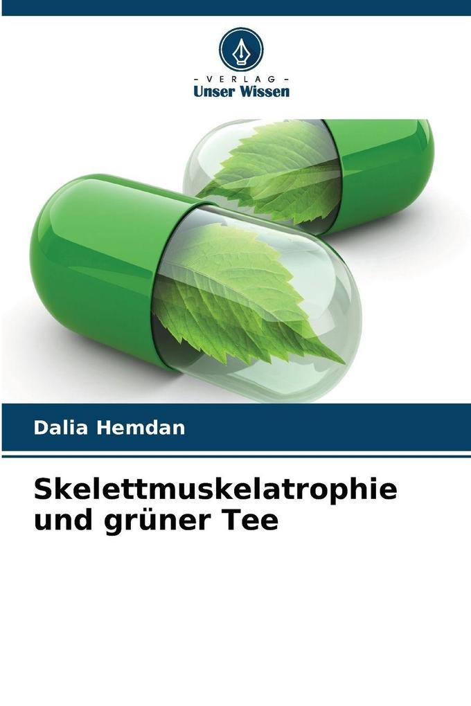Skelettmuskelatrophie und grüner Tee