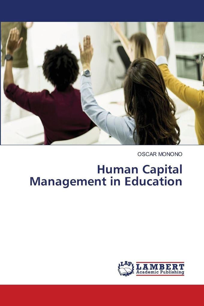 Human Capital Management in Education