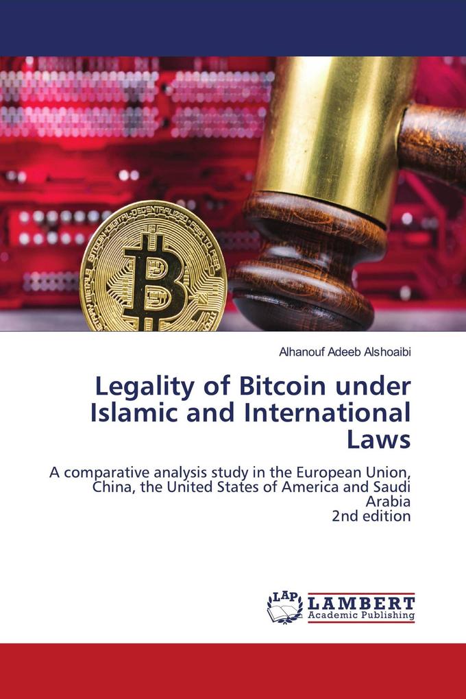 Legality of Bitcoin under Islamic and International Laws