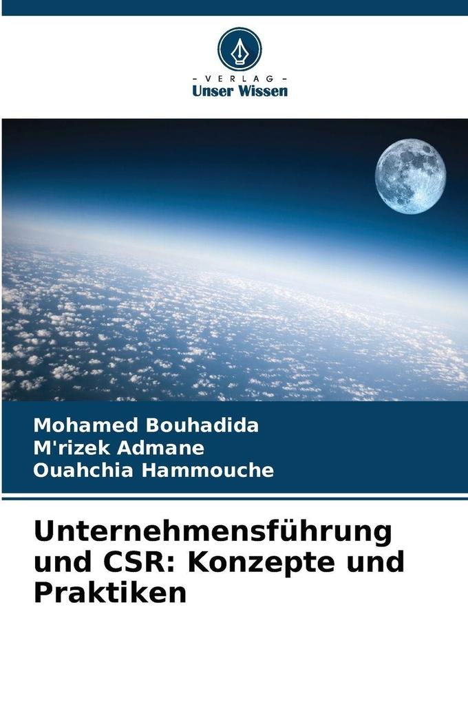 Unternehmensführung und CSR: Konzepte und Praktiken