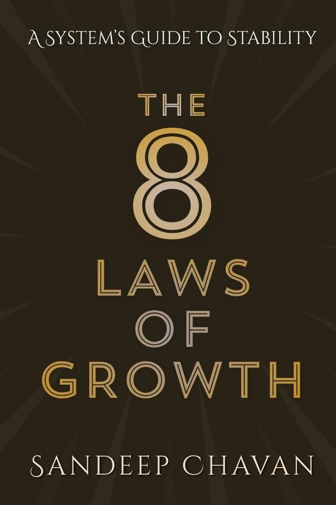 The 8 Laws of Growth