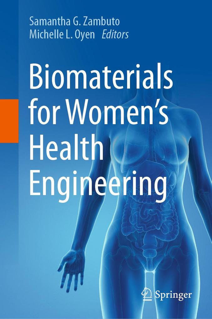 Biomaterials for Women's Health Engineering