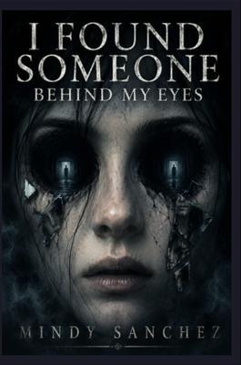 I Found Someone Behind My Eyes