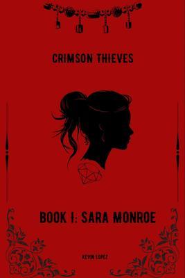 Crimson Thieves Book I