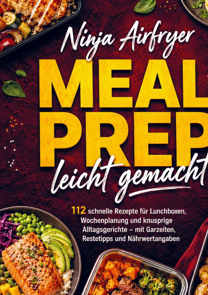 Ninja Airfryer Meal Prep leicht gemacht