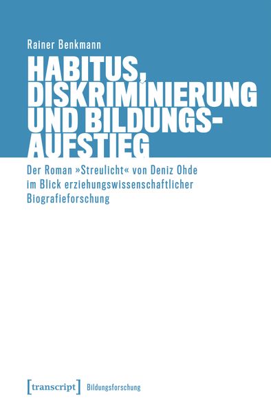 Habitus Diskriminierung und Bildungsaufstieg