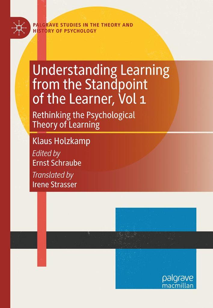 Understanding Learning from the Standpoint of the Learner Vol 1