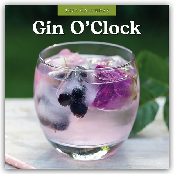Gin o' Clock - Zeit für Gin 2027 - 16-Monatskalender