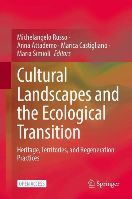Cultural Landscapes and the Ecological Transition