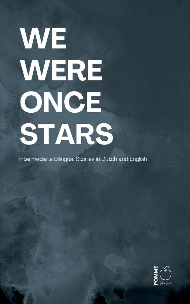 We Were Once Stars