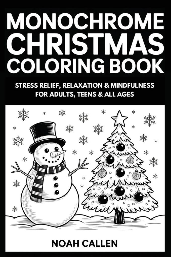 MONOCHROME CHRISTMAS COLORING BOOK