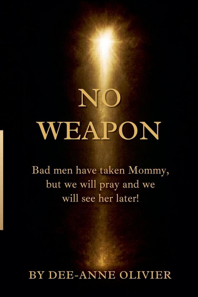 No Weapon