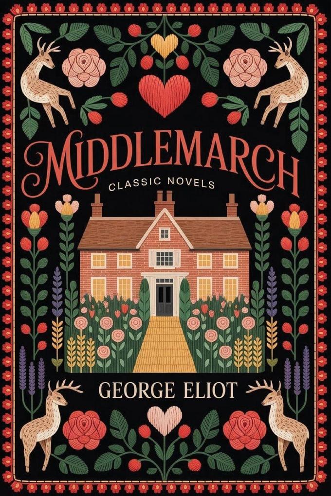 Middlemarch (Classic Novels)