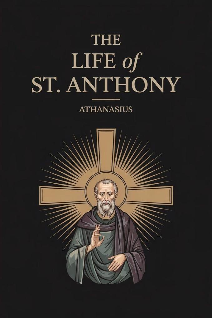 The Life of St. Anthony