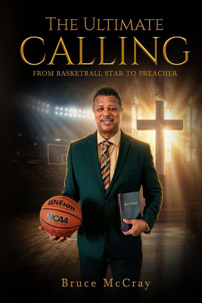 The Ultimate Calling