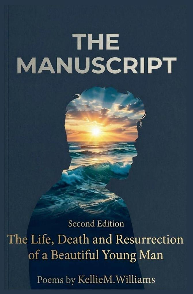 The Manuscript (The life death and results of a beautiful young man)