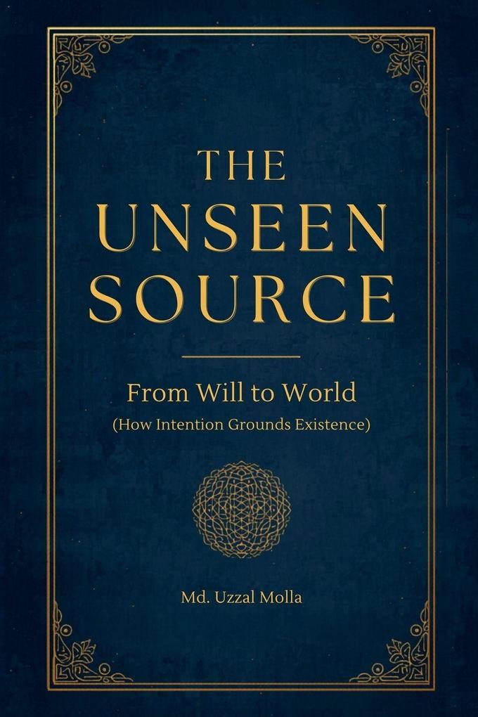 The Unseen Source